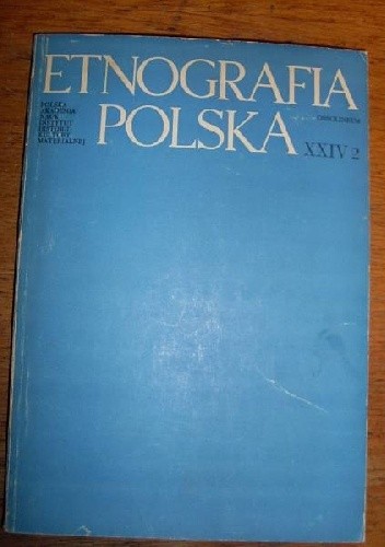Etnografia Polska, 1980, t. 24