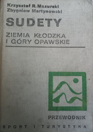 Sudety. Ziemia Kłodzka i Góry Opawskie