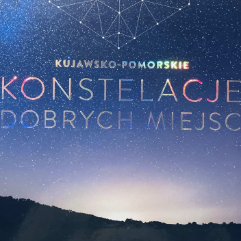 Kujawsko-pomorskie. Konstelacje dobrych miejsc