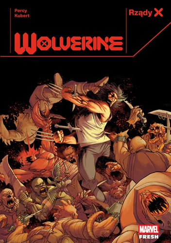 Rządy X: Wolverine - Tom 2