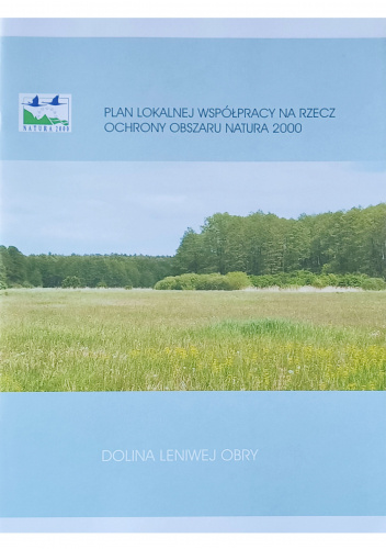 Dolina Leniwej Obry. Plan lokalnej współpracy na rzecz ochrony obszaru Natura 2000 – PLH080001