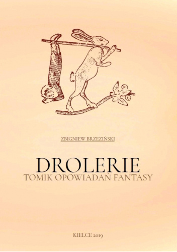 Drolerie. Tomik opowiadań fantasy