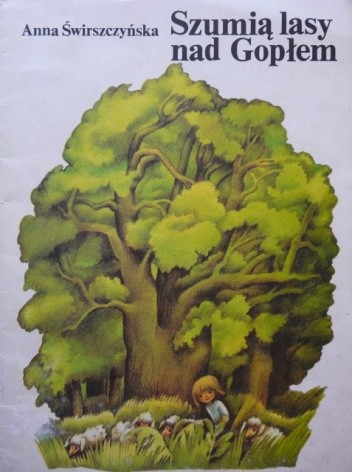 Szumią lasy nad Gopłem