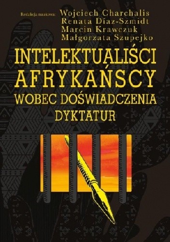 Intelektualiści afrykańscy wobec doświadczenia dyktatur