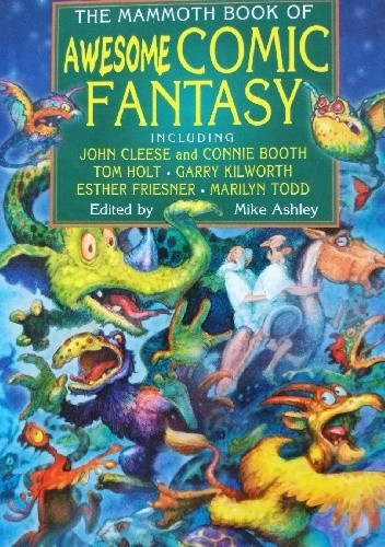 The Mammoth Book of Awesome Comic Fantasy