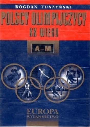 Polscy Olimpijczycy XX wieku