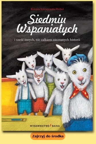 Siedmiu Wspaniałych i sześć innych, nie całkiem nieznanych historii