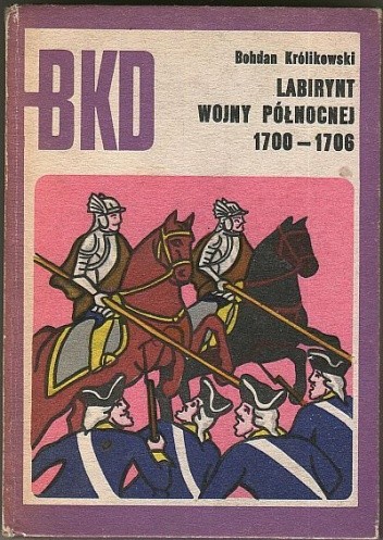 Labirynt wojny północnej 1700-1706