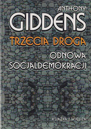 Trzecia droga. Odnowa socjaldemokracji