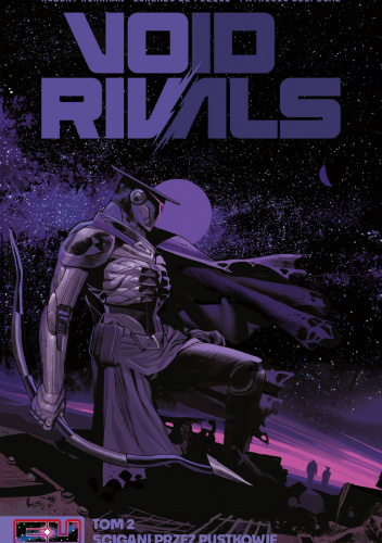 Void Rivals. Tom 2. Ścigani przez pustkowie