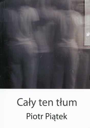 Cały ten tłum