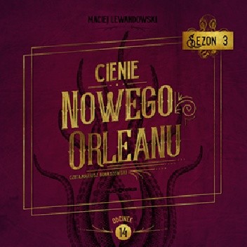 Cienie Nowego Orleanu. Sezon 3