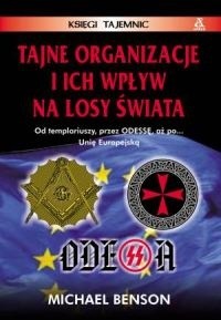 Tajne organizacje i ich wpływ na losy świata