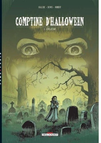 Comptine d'Halloween 3. Révélations