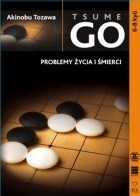 Tsumego. Problemy życia i śmierci 6.-8. kyū