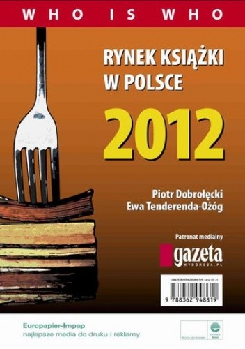 Rynek książki w Polsce 2012. Who is who