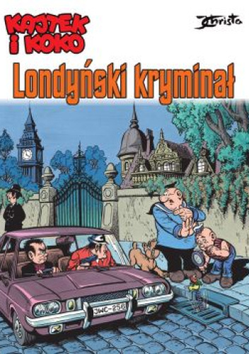 Kajtek i Koko: Londyński kryminał (Wydanie zbiorcze)