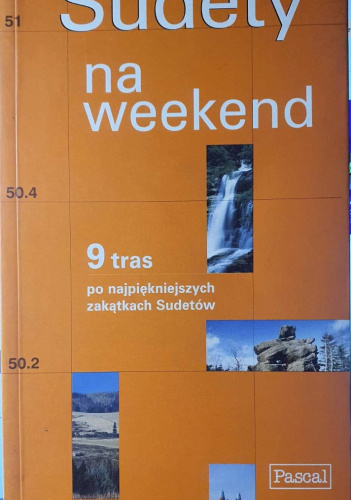 Sudety na weekend. 9 tras po najpiękniejszych zakątkach Sudetów