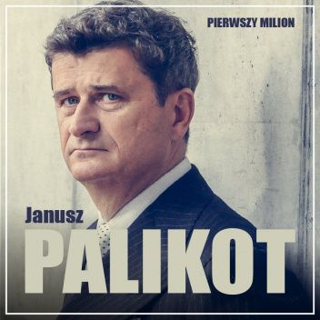 Pierwszy milion. Jak zaczynał Janusz Palikot i Tadeusz Winkowski
