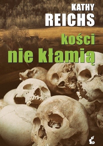 Kości nie kłamią