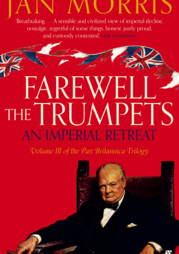 Farewell the Trumpets: An Imperial Retreat