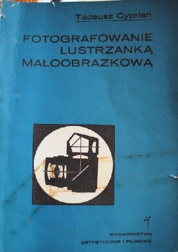 Fotografowanie lustrzanką małoobrazkową