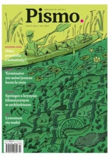 Pismo. Magazyn opinii nr 7 (67) / 2023