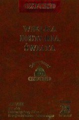 Wielka historia świata. T. 28, XX wiek. Sztuka I połowy XX wieku - II wojna światowa - Zimna wojna