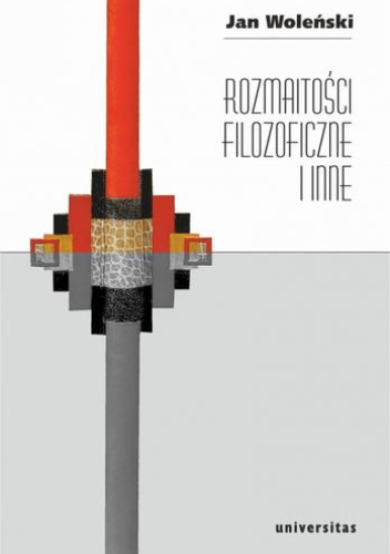 Rozmaitości filozoficzne i inne