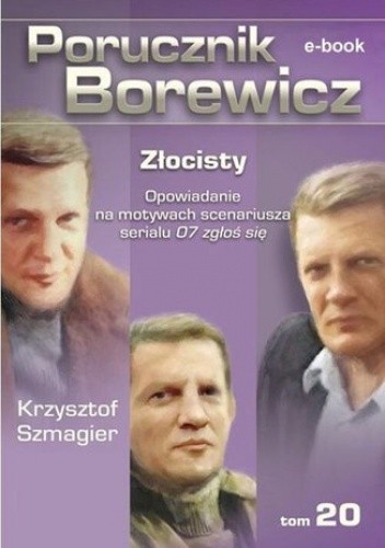 Porucznik Borewicz. Złocisty. TOM 20