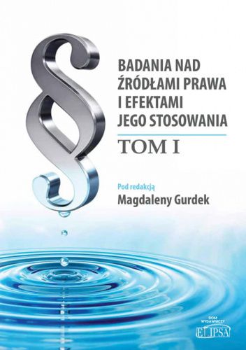 Badania nad źródłami prawa i efektami jego stosowania