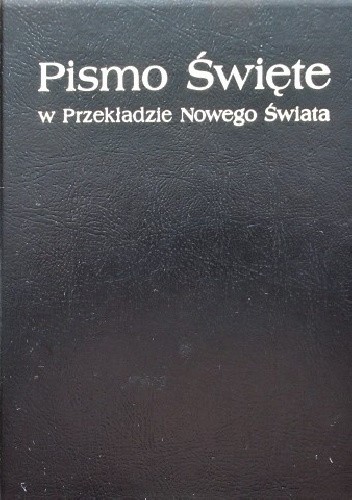 Pismo Święte w Przekładzie Nowego Świata