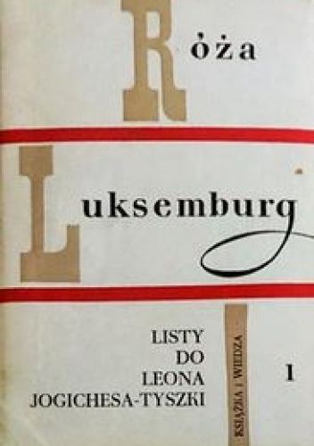 Listy do Leona Jogichesa-Tyszki. Tom 1