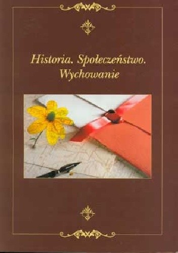 Historia. Społeczeństwo. Wychowanie.