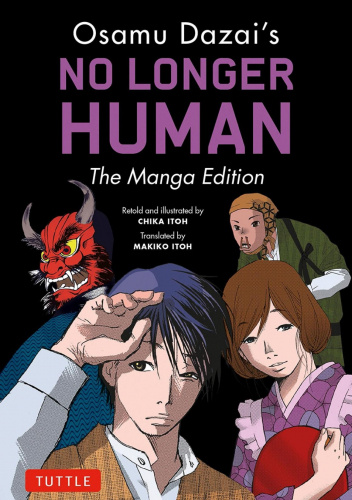 Osamu Dazai's No Longer Human: The Manga Edition