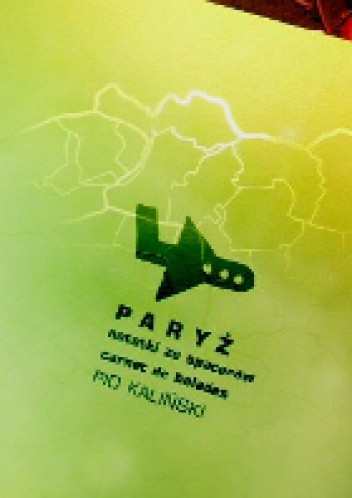 Paryż. Notatki ze spacerów / Carnet de balades