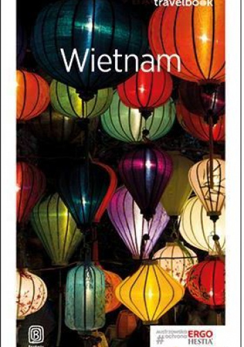 Wietnam. Travelbook. Wydanie 2