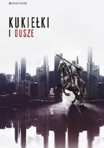Kukiełki i Dusze