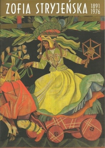 Zofia Stryjeńska 1891 - 1976