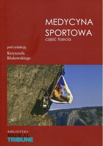 Medycyna sportowa. Część trzecia