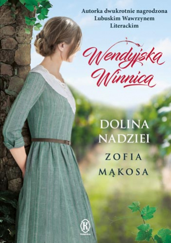 Wendyjska Winnica Dolina nadziei