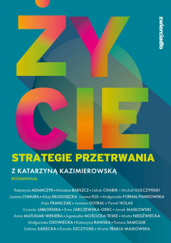 Życie. Strategie przetrwania