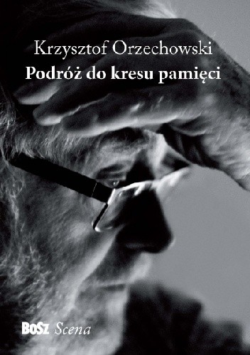 Podróż do kresu pamięci