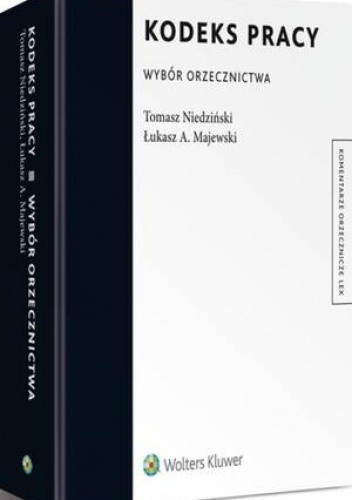 Kodeks pracy. Wybór orzecznictwa