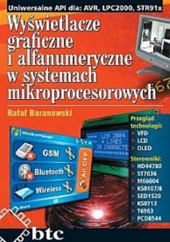Wyświetlacze graficzne i alfanumeryczne w systemach mikroprocesorowych