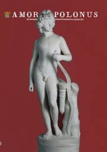 Amor Polonus or the Love of the Poles