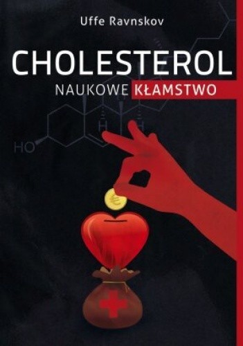 Cholesterol naukowe kłamstwo