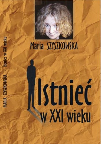 Istnieć w XXI wieku