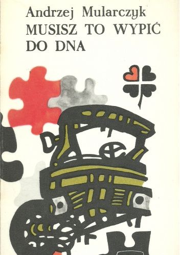 Musisz to wypić do dna