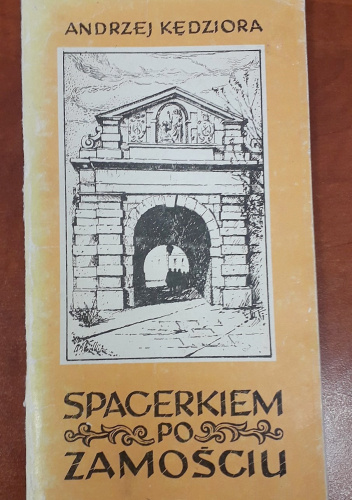 Spacerkiem po Zamościu